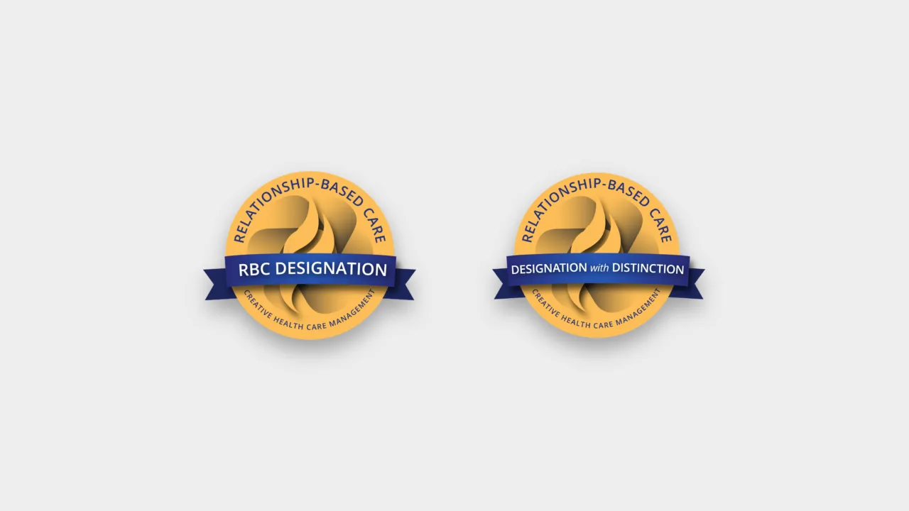 Relationship-Based Care® Designation | CHCM