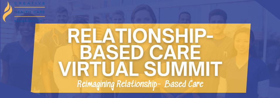 a blue and yellow banner that says, "relationship-based care virtual summit"