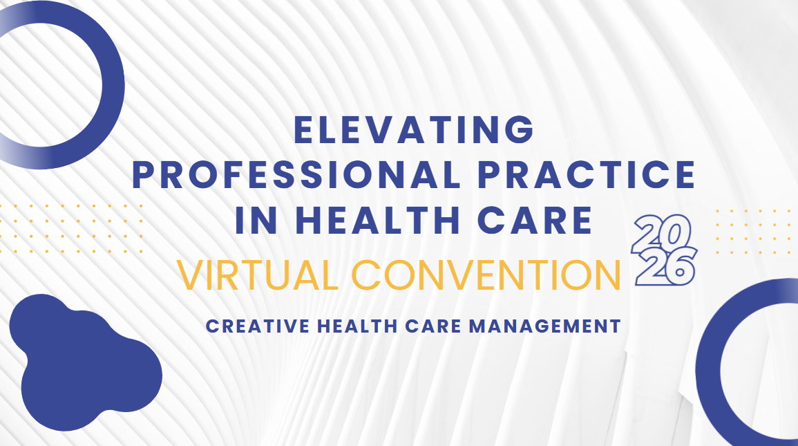 Elevating Professional Practice In Health Care – Virtual Convention