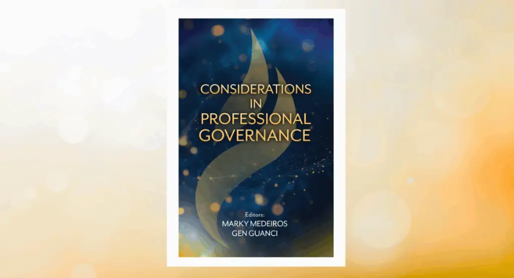 Book cover of “Considerations in Professional Governance” by Gen Guanci and Marky Medeiros, a guide for health care leadership and shared governance.