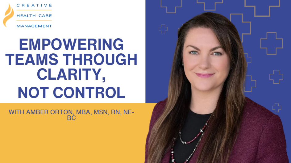 Empowering Teams Through Clarity Not Control CHCM Webinar Image