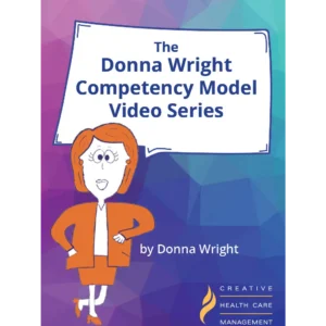 The Donna Wright Competency Model Video Series | CHCM