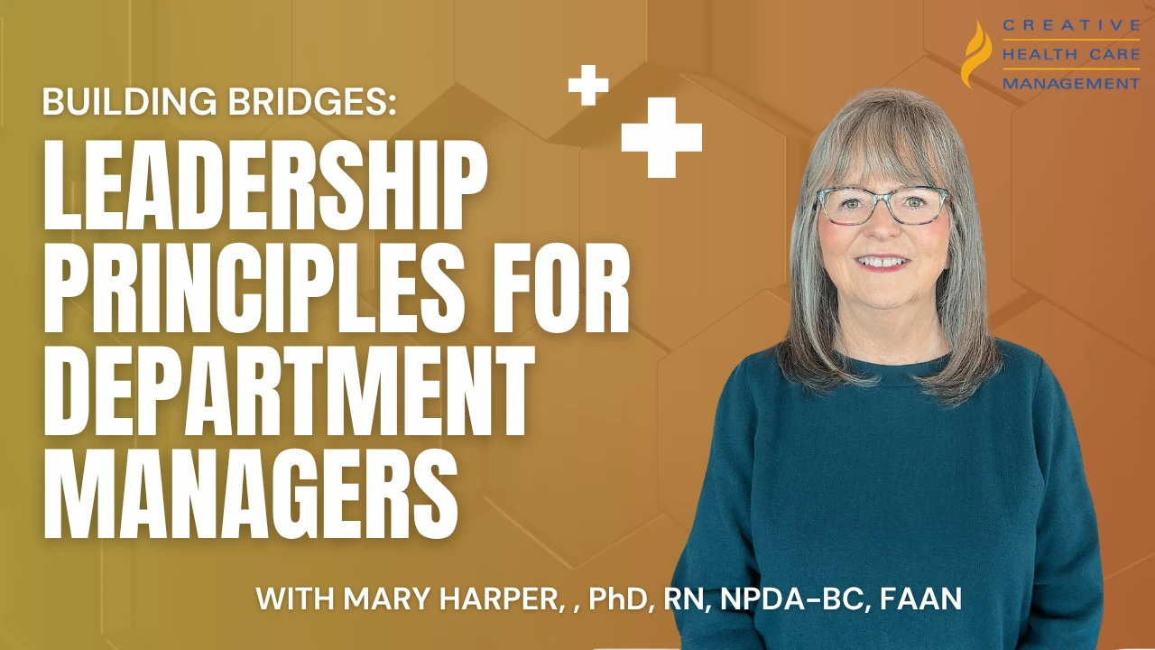 Building Bridges: Leadership Principles for Department Managers | CHCM