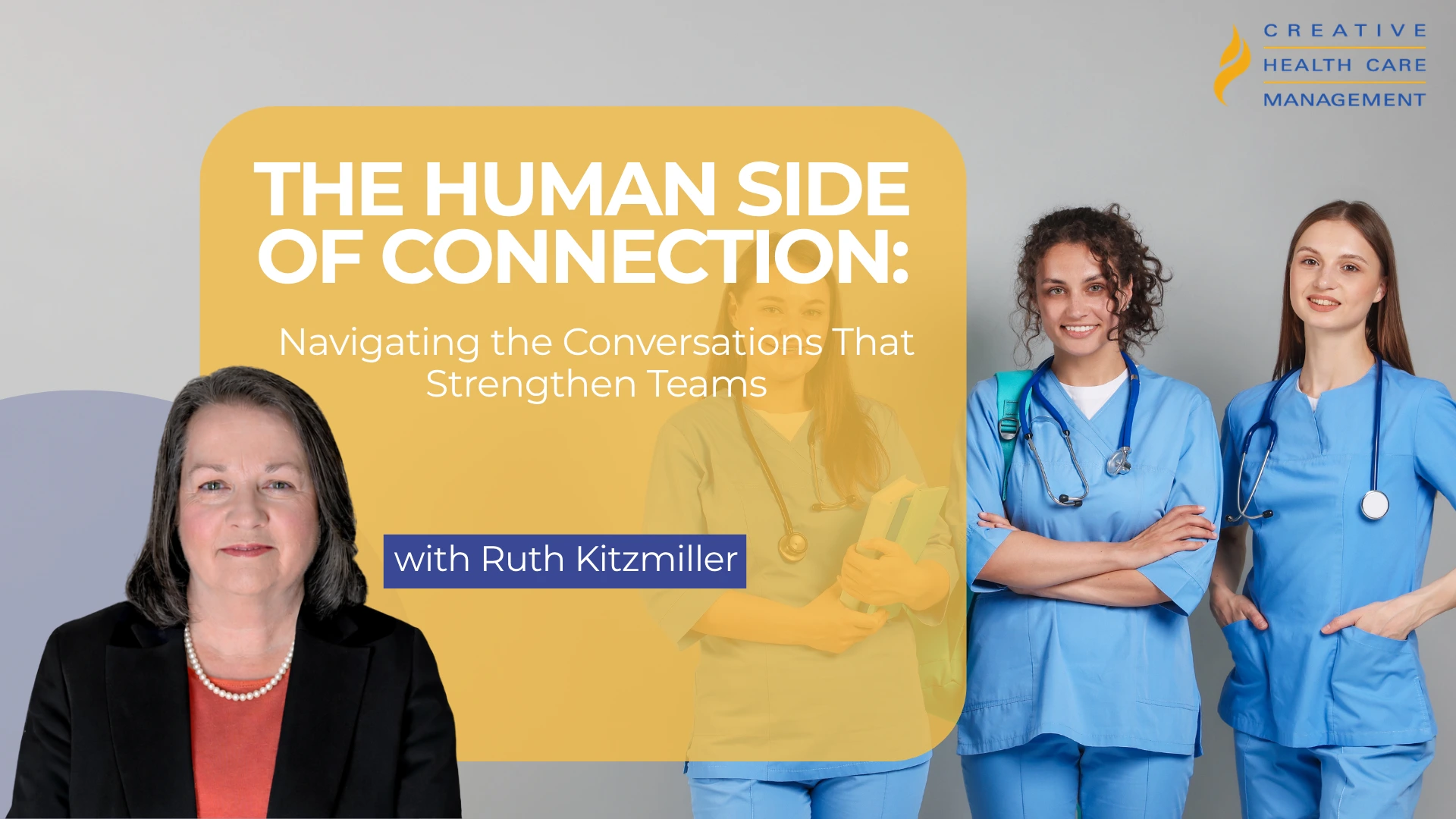 The Human Side of Connection: Navigating the Conversations That Strengthen Teams | CHCM